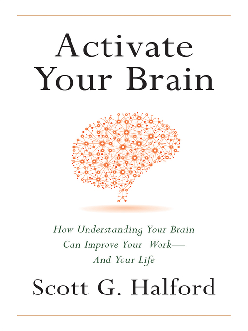 Title details for Activate Your Brain by Scott G Halford - Available